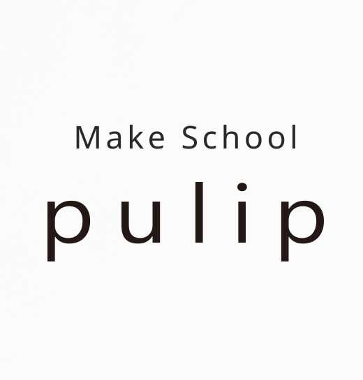 Make School Pulip