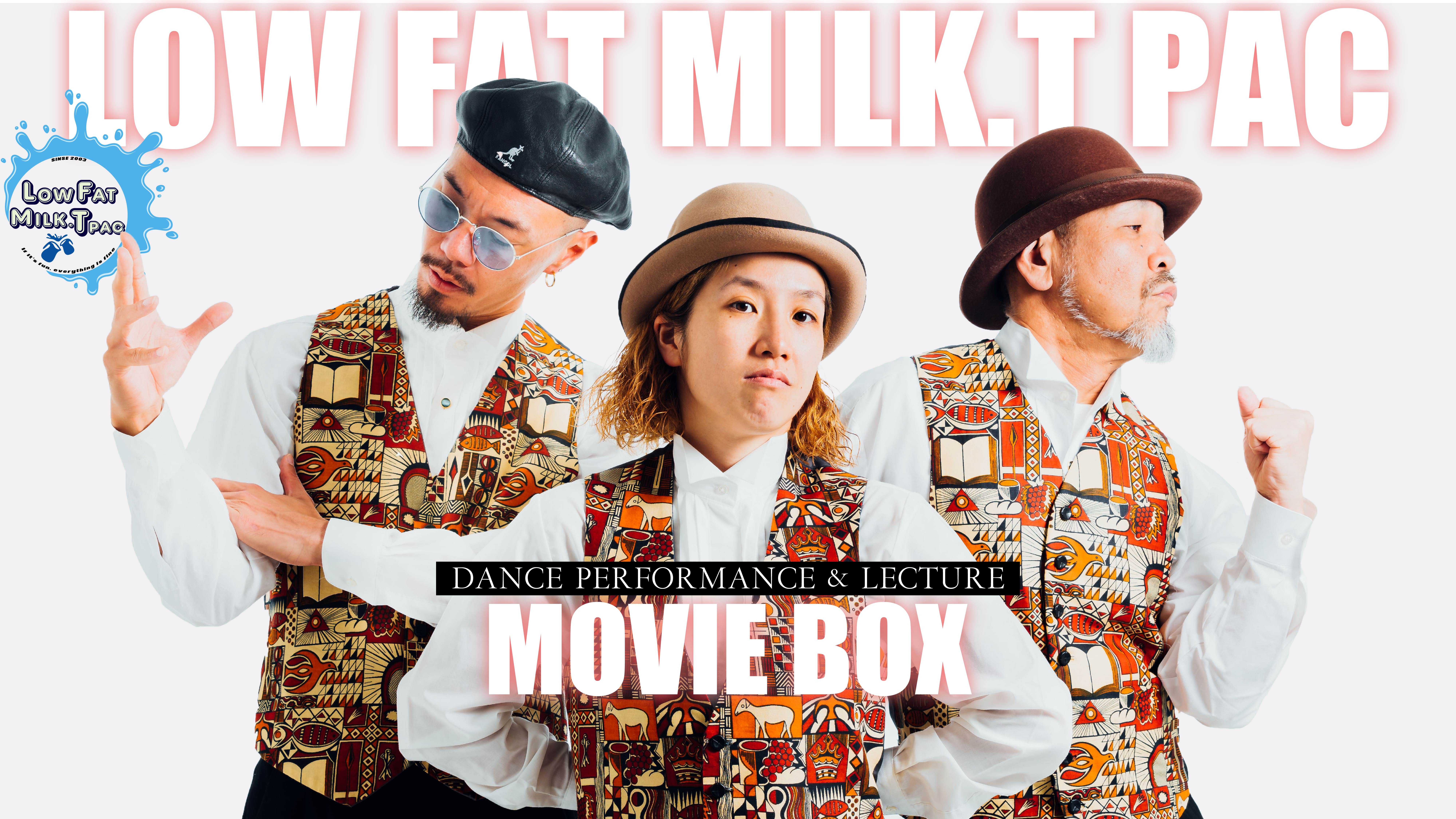 LOW FAT MILK.T-PAC MOVIE BOX