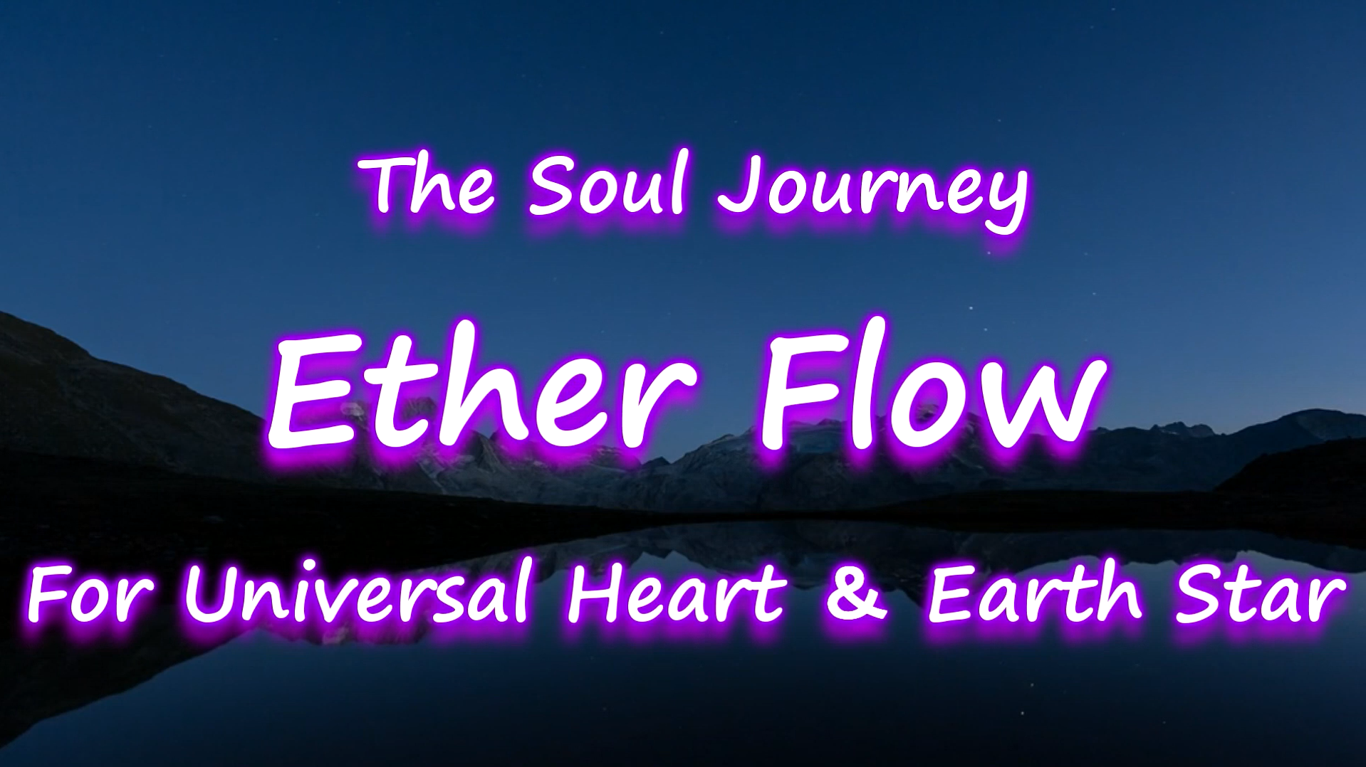Ether Flow ～ユニバーサルハートチャクラの覚醒～